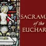 Adult Formation: Sacrament of the Eucharist