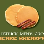 St. Patrick Men's Group Pancake Breakfast