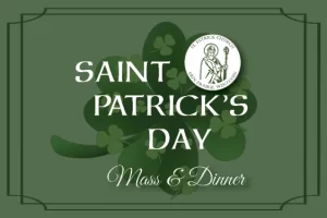 St. Patrick's Day Mass and Dinner