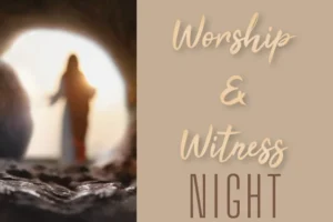 Worship & Witness
