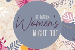 St. Patrick Women's Night Out 2026
