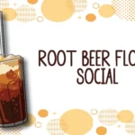Root Beer Float Social (After Masses)