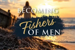 Adult Formation: Becoming Fishers of Men