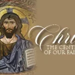 Adult Formation - Christ: The Center of Our Faith
